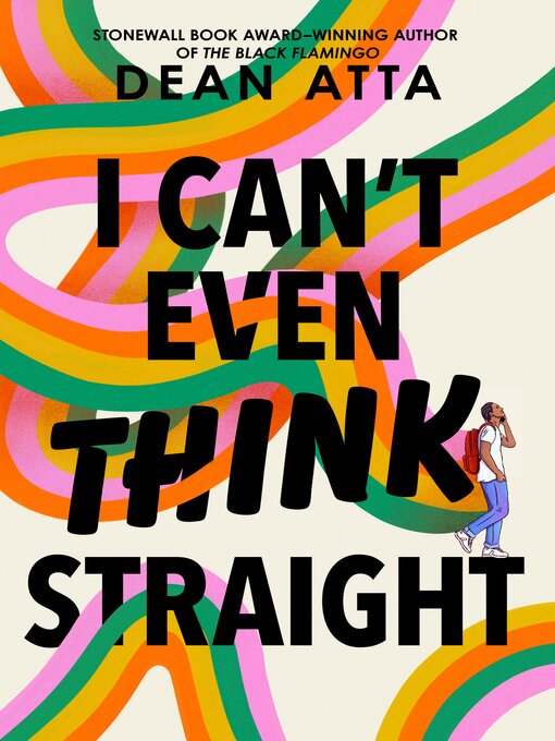 Title details for I Can't Even Think Straight by Dean Atta - Available